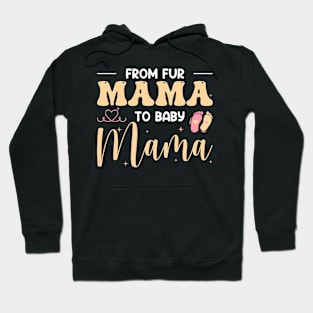 From Fur Mama To Baby Gift For Women Mother day Hoodie